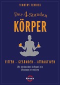 Cover-Bild zum Titel 'Der 4-Stunden-Körper' von 'Timothy Ferriss'