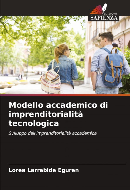 Modello accademico di imprenditorialità tecnologica - Lorea Larrabide Eguren