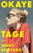 Cover-Bild zum Titel 'Okaye Tage' von 'Jenny Mustard'