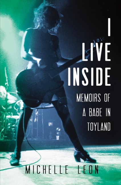 I Live Inside - Michelle Leon