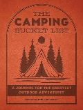 The Camping Bucket List - Tucker Simmons Ballister