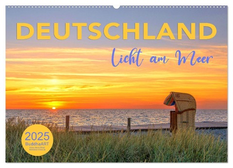 DEUTSCHLAND - Licht am Meer (Wandkalender 2025 DIN A2 quer), CALVENDO Monatskalender - BuddhaART BuddhaART