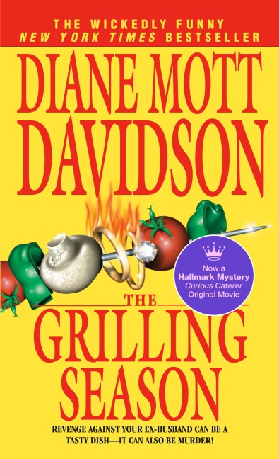 The Grilling Season - Diane Mott Davidson