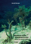 Cover-Bild zum Titel 'Niemand nahm Kassandra ernst' von 'Harald Skorepa'