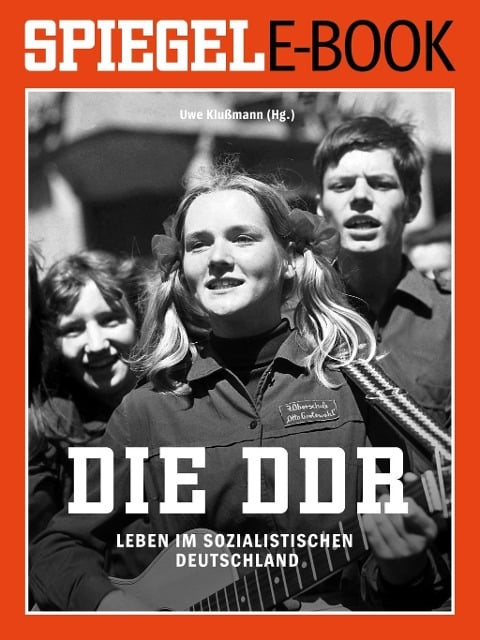 Die DDR - Leben im sozialistischen Deutschland - 