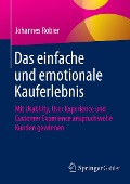 Das einfache und emotionale Kauferlebnis - Johannes Robier