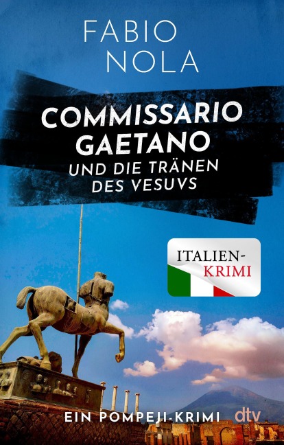 Commissario Gaetano und die Tränen des Vesuvs - Fabio Nola