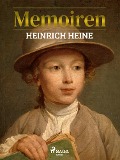 Cover-Bild zum Titel 'Memoiren' von 'Heinrich Heine'