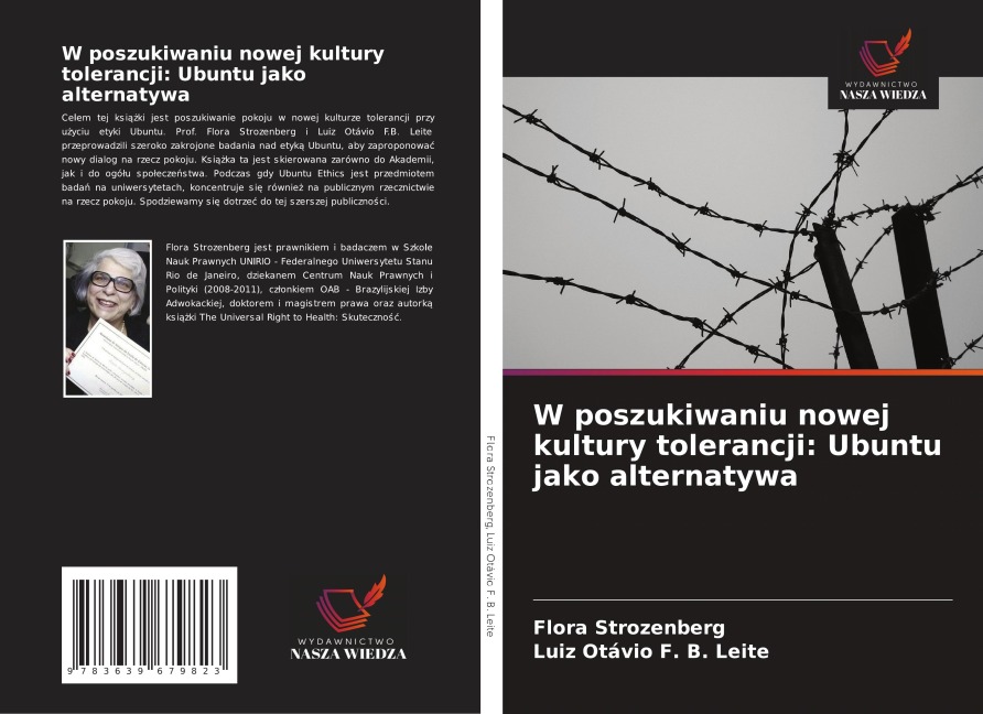 W poszukiwaniu nowej kultury tolerancji: Ubuntu jako alternatywa - Flora Strozenberg, Luiz Otávio F. B. Leite