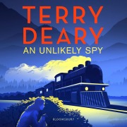 Cover-Bild zum Titel 'An Unlikely Spy' von 'Terry Deary'