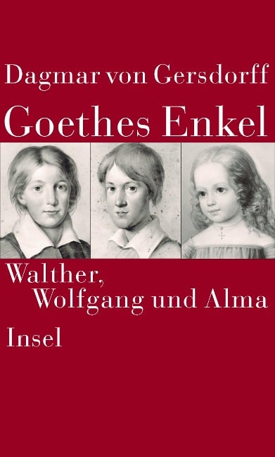 Goethes Enkel - Dagmar von Gersdorff