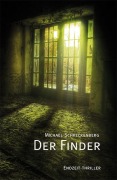 Cover-Bild zum Titel 'Der Finder' von 'Michael Schreckenberg'