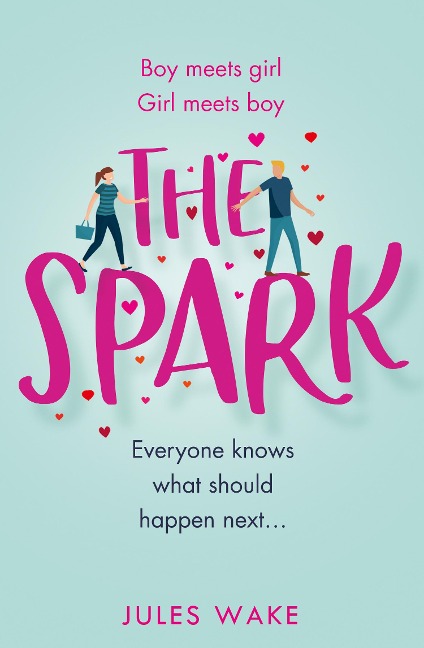 The Spark - Jules Wake