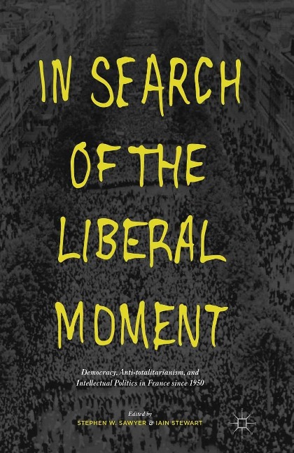 In Search of the Liberal Moment - 