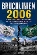 Cover-Bild zum Titel 'Bruchlinien 2006' von 'Falko Braast'