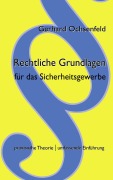 Cover-Bild zum Titel 'Rechtliche Grundlagen für das Sicherheitsgewerbe' von 'Gerhard Ochsenfeld'