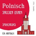 Polnisch sprechen lernen (Sprachkurs für Anfänger) - Thomas Rike