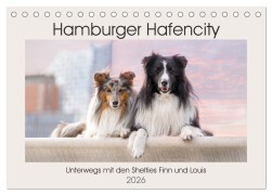 Cover-Bild zum Titel 'Hamburger Hafencity - Unterwegs mit den Shelties Finn und Louis (Tischkalender 2026 DIN A5 quer), CALVENDO Monatskalender' von 'Sonja Teßen'