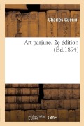 Cover-Bild zum Titel 'Art Parjure. 2e Édition' von 'Guerin-C'