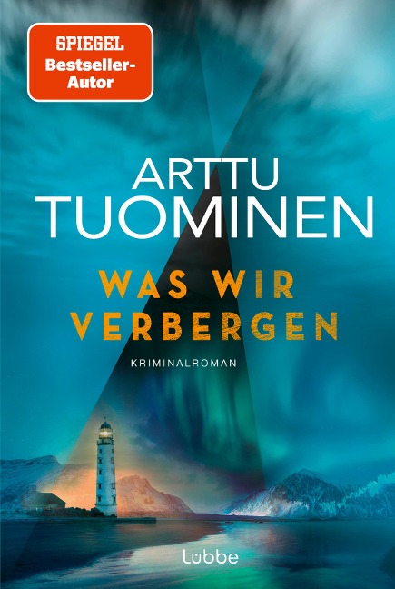 Was wir verbergen - Arttu Tuominen