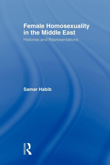 Female Homosexuality in the Middle East - Samar Habib