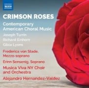 Crimson Roses - Alejandro/Musica Viva NY Choir/Mu Hernandez-Valdez