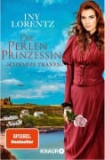 Cover-Bild zum Titel 'Die Perlenprinzessin. Schwarze Tränen' von 'Iny Lorentz'