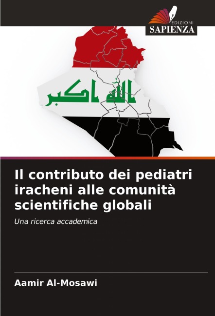 Il contributo dei pediatri iracheni alle comunità scientifiche globali - Aamir Al-Mosawi