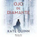 Ojo de diamante - Kate Quinn