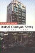 Cover-Bild zum Titel 'Kutsal Olmayan Savas' von 'John L. Esposito'