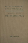 Cover-Bild zum Titel 'Die höheren Pilze' von 'Gustav Lindau, Eberhard Ulbrich'