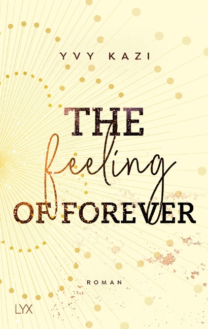 The Feeling Of Forever - Yvy Kazi