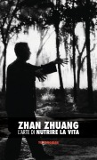 Cover-Bild zum Titel 'Zhan Zhuang' von 'Yong Nian Yu'