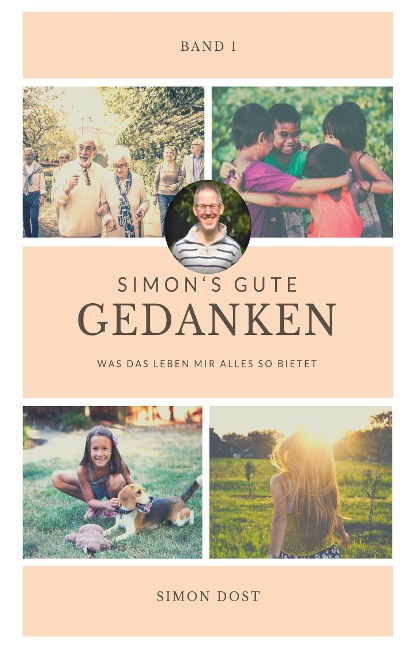 Simon¿s gute Gedanken - Simon Dost