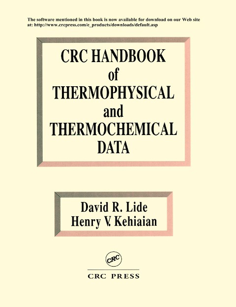 CRC Handbook of Thermophysical and Thermochemical Data - David R. Lide, Henry V. Kehiaian