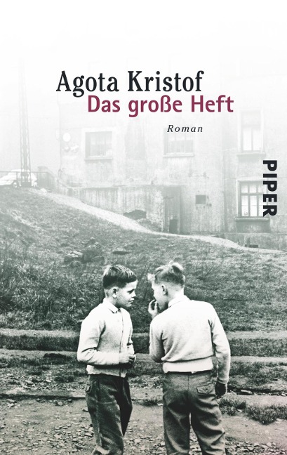 Das große Heft - Agota Kristof