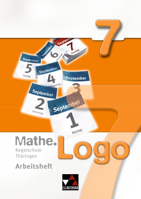 Mathe.Logo 7 Regelschule Thüringen Arbeitsheft - Anna-Theresia Ferdinand, Attilio Forte, Michael Kleine, Matthias Ludwig, Thomas Prill