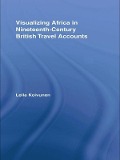Cover-Bild zum Titel 'Visualizing Africa in Nineteenth-Century British Travel Accounts' von 'Leila Koivunen'