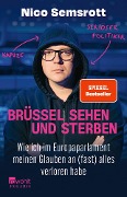 Brüssel sehen und sterben - Nico Semsrott