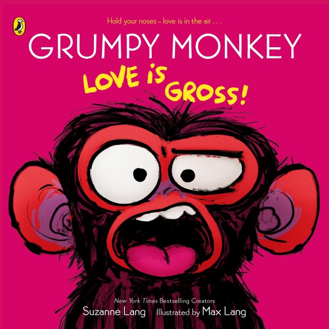 Grumpy Monkey Love is Gross - Suzanne Lang