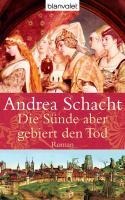 Die Sünde aber gebiert den Tod - Andrea Schacht