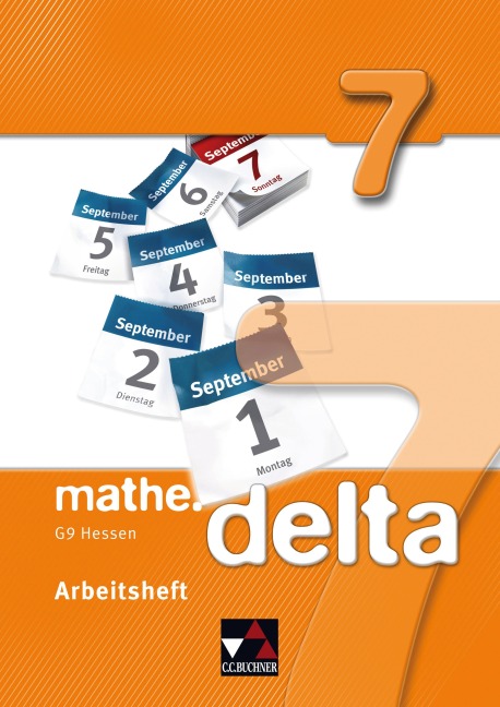 mathe.delta 7 Arbeitsheft Hessen (G9) - Dagmar Beyer, Eva Fischer, Attilio Forte, Michael Kleine, Matthias Ludwig