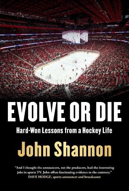 Evolve or Die - John Shannon