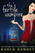 Cover-Bild zum Titel 'The Fertile Vampire (The Montgomery Chronicles, #1)' von 'Karen Ranney'