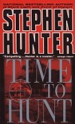 Cover-Bild zum Titel 'Time to Hunt' von 'Stephen Hunter'