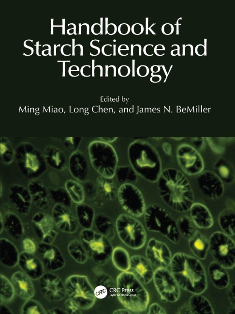 Handbook of Starch Science and Technology - 