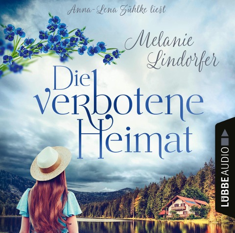 Die verbotene Heimat - Melanie Lindorfer