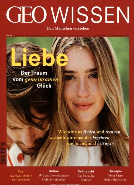 GEO Wissen 58/2016 - Liebe - Der Traum vom gemeinsamen Glück - 