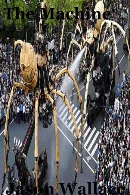 The Machine (Poetry, #75) - Jason Wallace