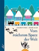 Cover-Bild zum Titel 'Vom reichsten Spatz der Welt' von 'Eduard Petiska'